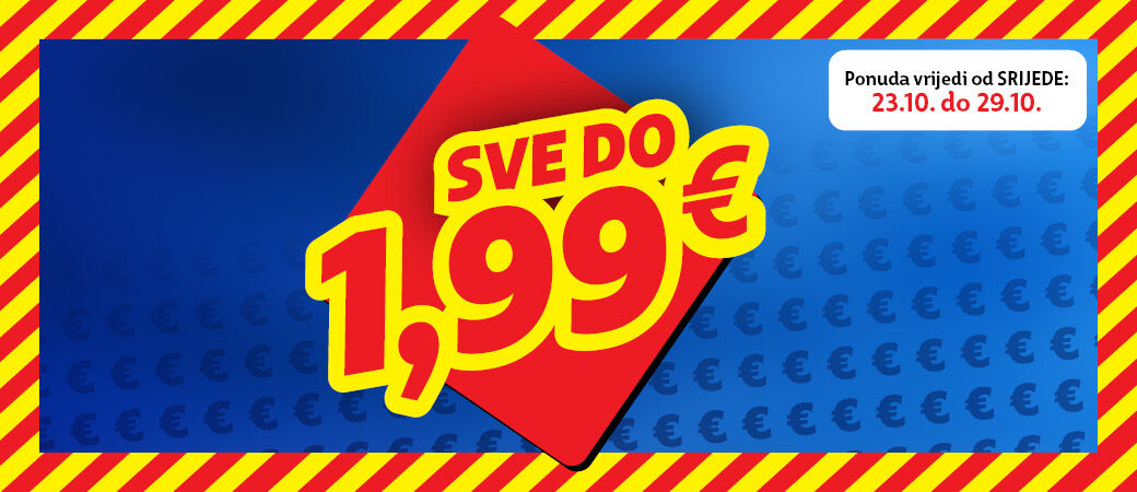 Sve do 1,99 €